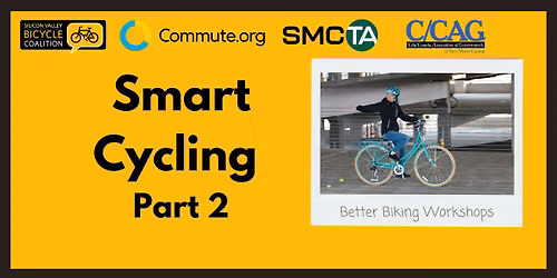 Smart Cycling Part 2 - Everyday Riding Skills (Commute.org + TA + C\/CAG)