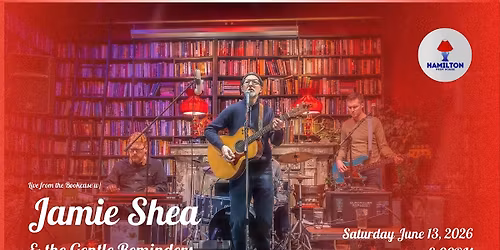 Live from the Bookcase w\/Jamie Shea & the Gentle Reminders