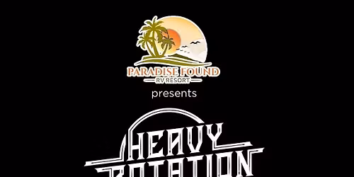 🎸 HEAVY ROTATION **LIVE FOR THE FIRST TIME** THIS SAT 10/11 @ PARADISE FOUND RV RESORT FROM 4-8 🤘 