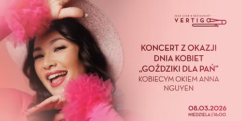 \u201eGo\u017adziki dla Pa\u0144\u201d Kobiecym Okiem - Anna Nguyen