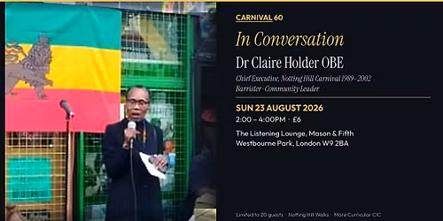 In Conversation: Claire Holder OBE | Notting Hill Carnival 60