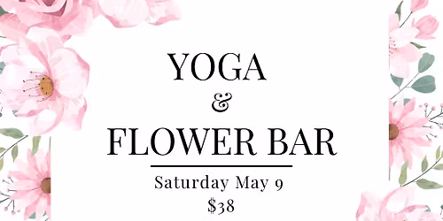 Yoga & Flower Bar