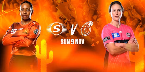 Perth Scorchers v Sydney Sixers | Wild West & Fan Day