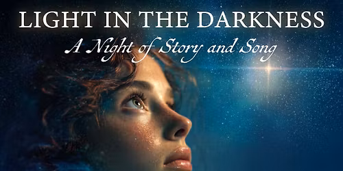 Light in the Darkness 2025 Christmas Production