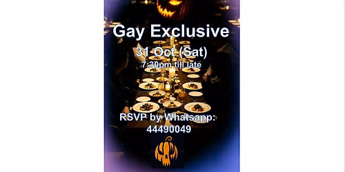 Gay Exclusive Dinner \u2014 Halloween Special