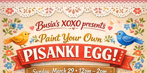 Paint Your Own Pisanki Egg Workshop
