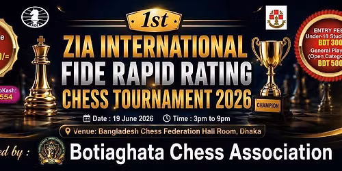 1st ZIA International FIDE Rapid Rating Chess Tournament 2026