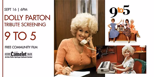 FREE DOLLY PARTON TRIBUTE SCREENING: 9 TO 5