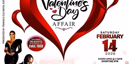 Love and Happiness "The Grown Folks Valentine's Day Affair"