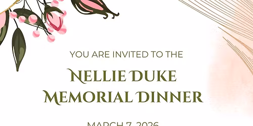 Nellie Duke Memorial Dinner
