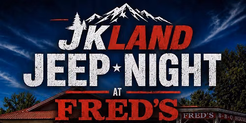 JKLand jeep night at Fred's BBQ