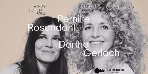 Dorthe Gerlach & Pernille Rosendahl p\u00e5 Rungstedlund