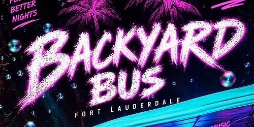 BACKYARD BUS Fridays: 9\/25