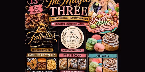 The Magic Three Event (Great food, sweet treats, good vibes) 