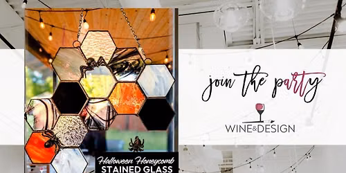 Halloween Honeycomb Stained Glass Workshop | Wine & Design