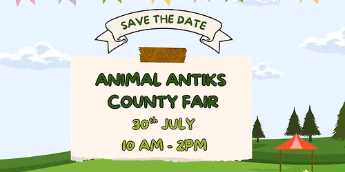 Animal Antiks County Fair 
