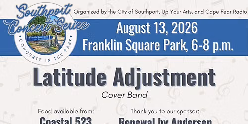 Southport Concert Series ft Latitude Adjustment