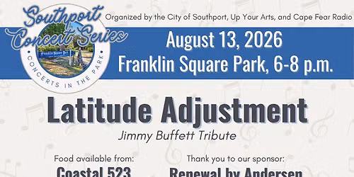 Southport Concert Series ft Latitude Adjustment