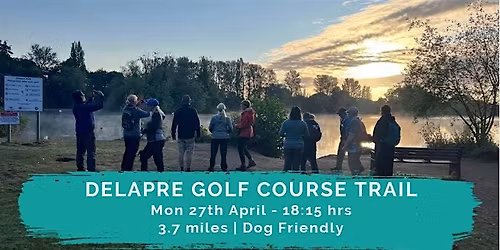 DELAPRE GOLF COURSE TRAIL | 3.7 MILES | NORTHANTS