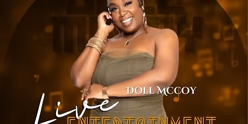 Live Entertainment -Doll McCoy 5.30.26