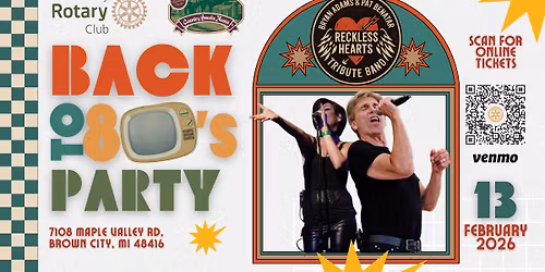 Back to 80's Party! - Sponsored by Brown City Rotary Club