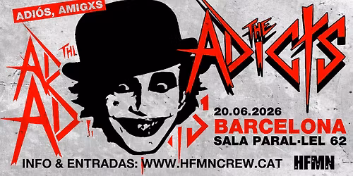 The Adicts (20\/06\/2026) BARCELONA @ Sala Paral\u00b7lel