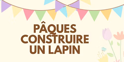 🐰 Atelier Crée ton Lapin / 🐰 Build Your Own Bunny Atelier