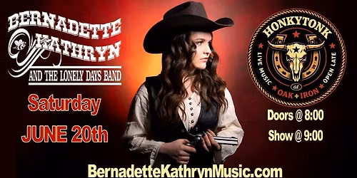 Bernadette Kathryn and the Lonely Days Band RETURNS to Oak & Iron