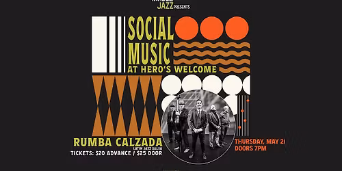 Infidels Jazz Presents: Rumba Calzada at Hero's Welcome