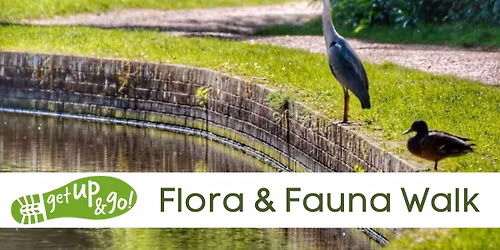 Get Up & Go - Flora & Fauna Walk