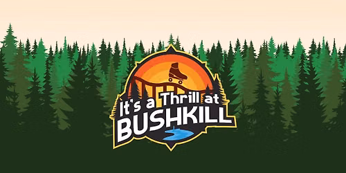 It's a Thrill at Bushkill