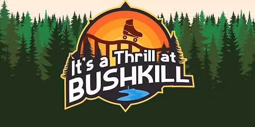 It's a Thrill at Bushkill