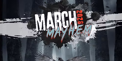 March Mayhem @ THE ATRIA - Oshawa