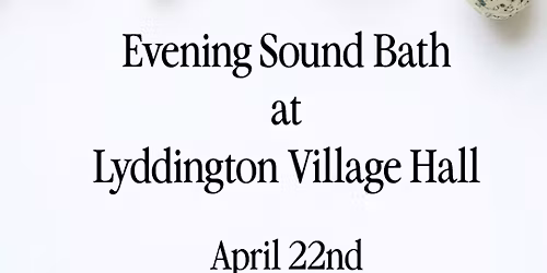 Evening  Candlelit Sound Session at Lyddington 