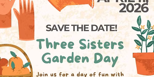 Three Sisters Garden Day