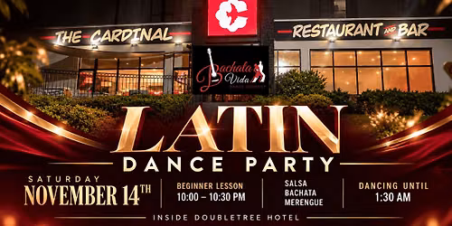Latin Dance Party at The Cardinal! (11\/14\/26)