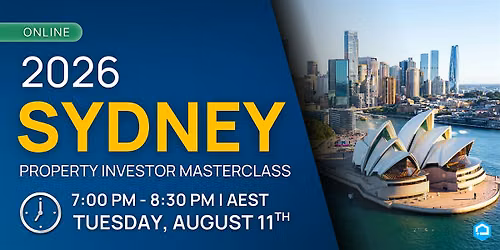 2026 Sydney Property Investor Masterclass
