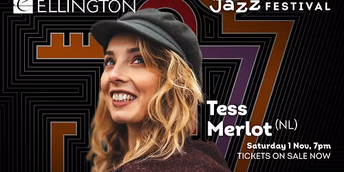 PIJF: TESS MERLOT (NL) at The Ellington Jazz Club
