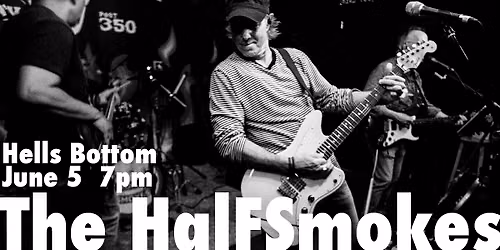 The HalFSmokes First Friday at Hells Bottom 6\/5