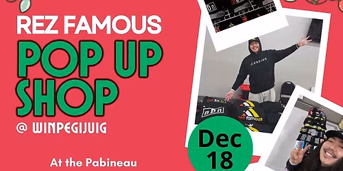 Rez Famous Pop Up Shop at Pabineau
