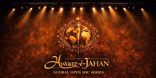 Awaaz-E-Jahaan Open Mic Calgary