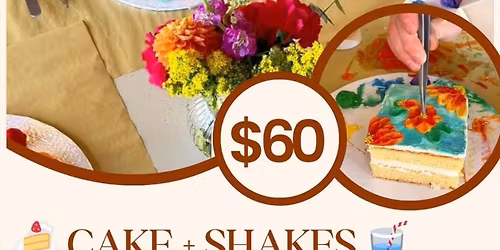 Cake and Shakes