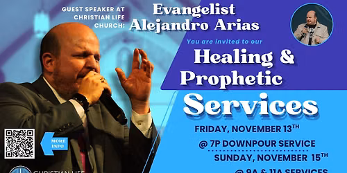 Evangelist Alejandro Arias Will be at Both Sunday Services