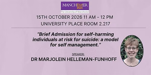 PMH Seminar with guest speaker Dr Marjolein Helleman-Funhoff.