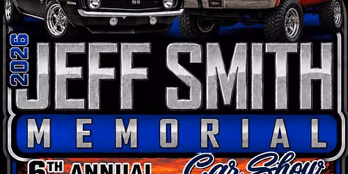 6th Annual Jeff Smith Memorial Car Show