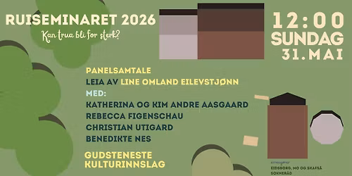 Rui-seminaret 2026 - Kan trua bli for sterk?