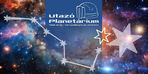 \ud83c\udf20\u2b50UTAZ\u00d3 PLANET\u00c1RIUM \/\/ Mes\u00e9l az \u00e9g - Karny\u00fajt\u00e1snyira az Univerzum \ud83c\udf20\u2b50