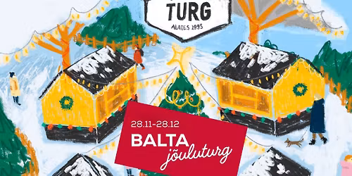 Balta j\u00f5uluturg \ud83c\udf84 28.11-28.12
