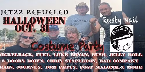 The Rusty Nail Halloween Party w\/ Jet22 Refueled