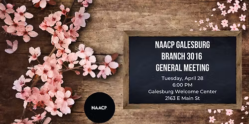Galesburg NAACP General Meeting